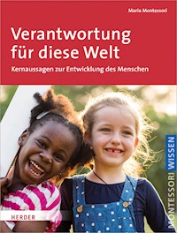 Verantwortung für diese Welt - Montessori Maria - ebook