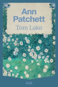 Tom Lake - Ann Patchett - ebook
