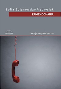 Zaniekochania - Bojanowska-Frydrysiak Zofia - książka