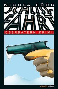 Schussfahrt - Nicola Förg - ebook
