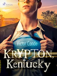 Krypton, Kentucky - Víctor Conde - ebook