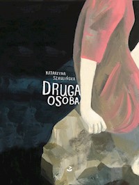 Druga osoba - Szaulińska Katarzyna - książka