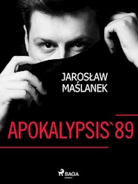 Apokalypsis '89 - Jarosław Maślanek - ebook + audiobook