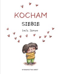 Kocham siebie - Serrano Lucía - książka