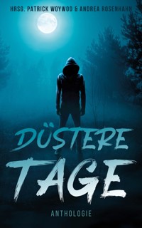 Düstere Tage - Andrea Rosenhahn - ebook