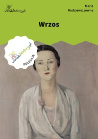 Wrzos - Maria Rodziewiczówna - ebook + audiobook + książka