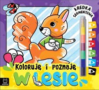 Koloruję i poznaję. W lesie. Kredka segmentowa - Agata Kaczyńska - książka