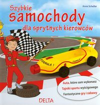 Szybkie samochody dla sprytnych kierowców - Scheller Anne - książka