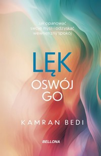 Lęk Oswój go - Bedi Kamran - książka