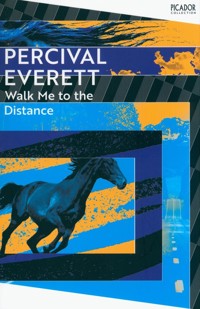 Walk Me to the Distance - Everett Percival - książka
