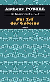 Das Tal der Gebeine - Anthony Powell - ebook