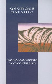Doświadczenie wewnętrzne - Bataille Georges - książka