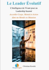 Le Leader Évolutif - Christian Kosiek - ebook