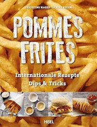 Pommes Frites - Christine Hager - ebook