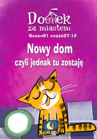Domek za miastem - Nowy dom, czyli jednak tu zostaję - Wiejski Kocur - audiobook