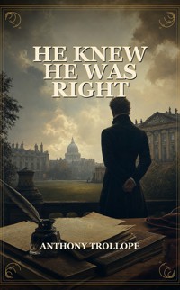He Knew He Was Right - Trollope Anthony - ebook