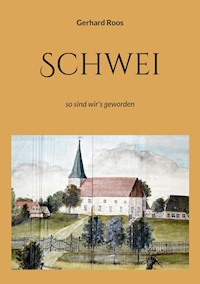 Schwei - Gerhard Roos - ebook