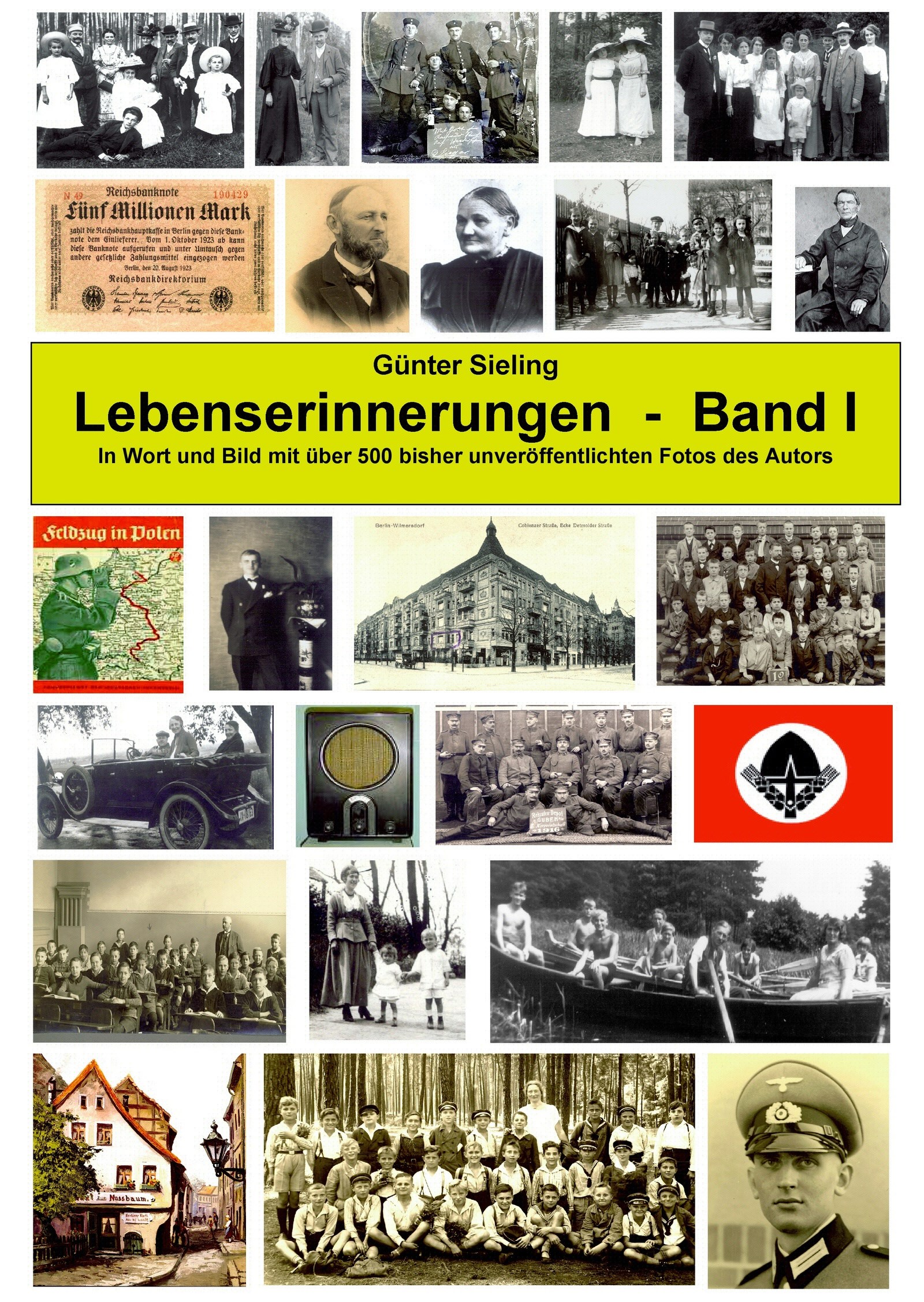 Lebenserinnerungen in Wort und Bild, Band I