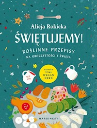Świętujemy! - Rokicka Alicja - książka
