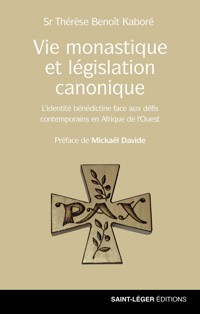 Vie monastique et législation canonique - Thérèse Kaboré - ebook