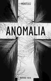 Anomalia - Morfeusz - ebook + książka