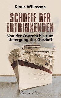 Schreie der Ertrinkenden - Klaus Willmann - ebook
