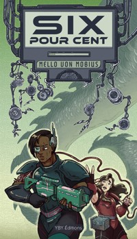 Six pour cent - Mello von Mobius - ebook