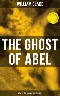 THE GHOST OF ABEL (With All the Original Illustrations) - William Blake - ebook