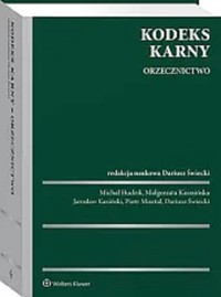 Kodeks karny Orzecznictwo -  - książka