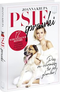Psie sprawki - Joanna Krupa - książka
