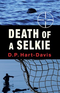Death of a Selkie - D.P. Hart-Davis - ebook