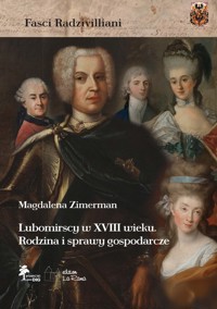 Lubomirscy w XVIII wieku - Magdalena Zimerman - książka