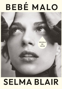 Bebé malo - Selma Blair - ebook