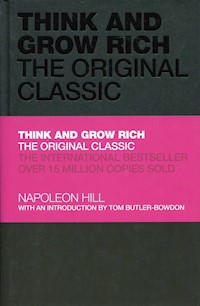 Think and Grow Rich: The Original Classica - Hill Napoleon - książka