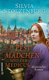 Das Pestmädchen und der Medicus - Silvia Stolzenburg - ebook