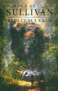 Królewska krew Tom 1 - Sullivan Michael J. - książka