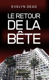 Le retour de la bête - Evelyn Dead - ebook