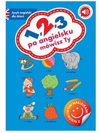 1 2 3 - po angielsku mówisz ty -  - książka