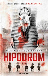 Hipodrom - Marta Girtler-Motyka - ebook + audiobook