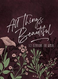 All Things Beautiful (Ziparound Devotional) - BroadStreet Publishing Group LLC - ebook