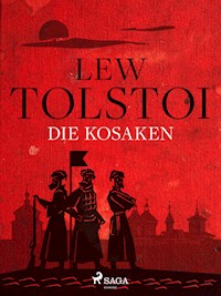 Die Kosaken - Lew Tolstoi - ebook