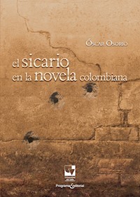 El sicario en la novela colombiana - Óscar Osorio - ebook