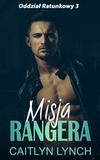 Misja Rangera - Caitlyn Lynch - ebook