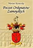 Marian Kozaczka. Poczet Ordynatów zamoyskich. - Marian Kozaczka - ebook