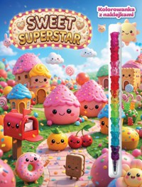 Sweet Superstar. Kolorowanka z naklejkami - zbiorowa praca - książka