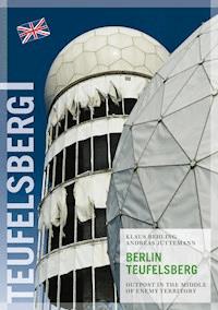 Berlin Teufelsberg - Klaus Behling - ebook