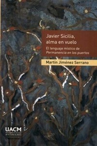 Javier Sicilia, alma en vuelo - Martín Jiménez Serrano - ebook
