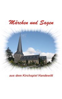 Märchen und Sagen aus dem Kirchspiel Handewitt -  - ebook