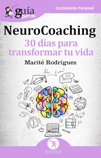 GuíaBurros: Neurocoaching - Marité Rodríguez Moreno - ebook