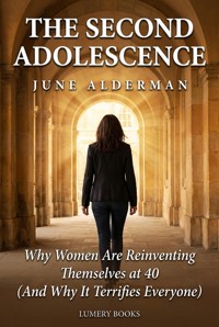 The Second Adolescence - June Alderman - ebook